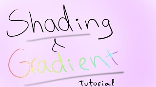 Ultimate FlipaClip Shading And Gradient Tutorial ! + Small Gift for Kittydog ?