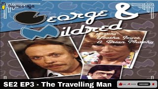 George And Mildred (1977) SE2 EP3 - The Travelling Man