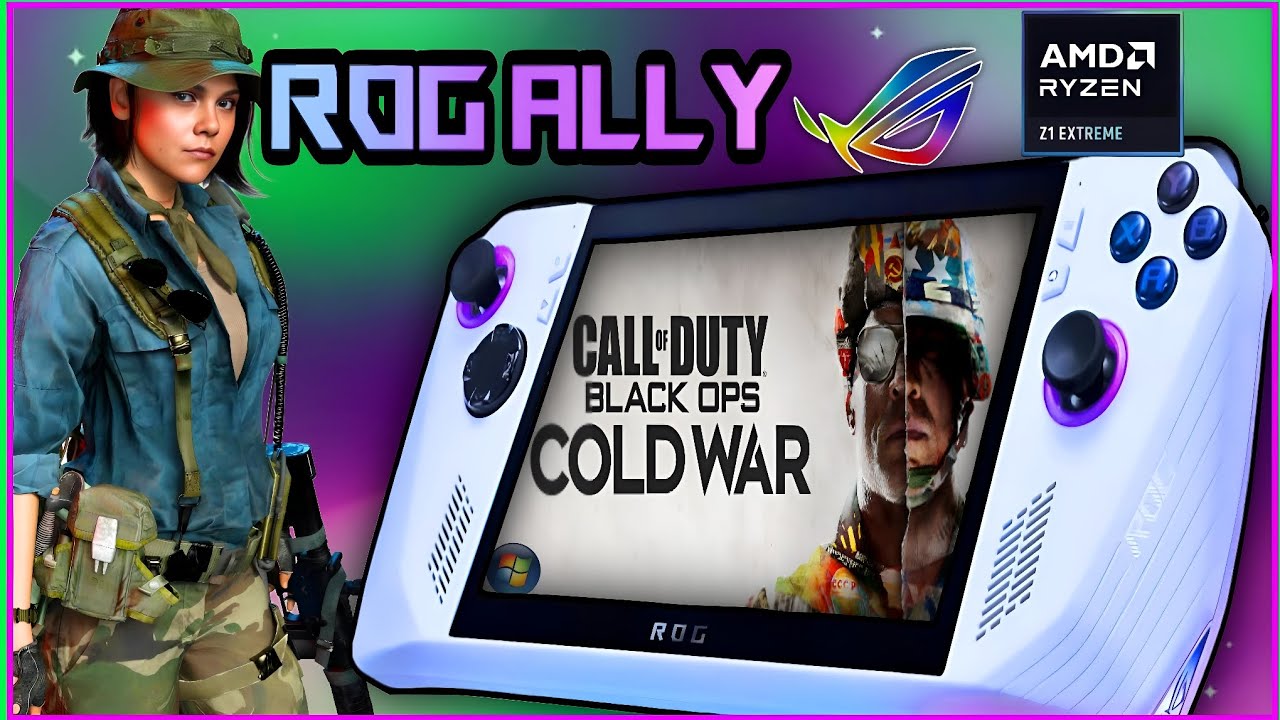 Ally Cod Comp ROG ALLY |Call of Duty: Black Ops Cold War - YouTube