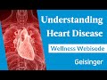 Wellness Webisode: Understanding Heart Disease