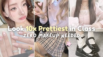 Hoe je er 10x mooier uitziet op school (ZONDER make-up)