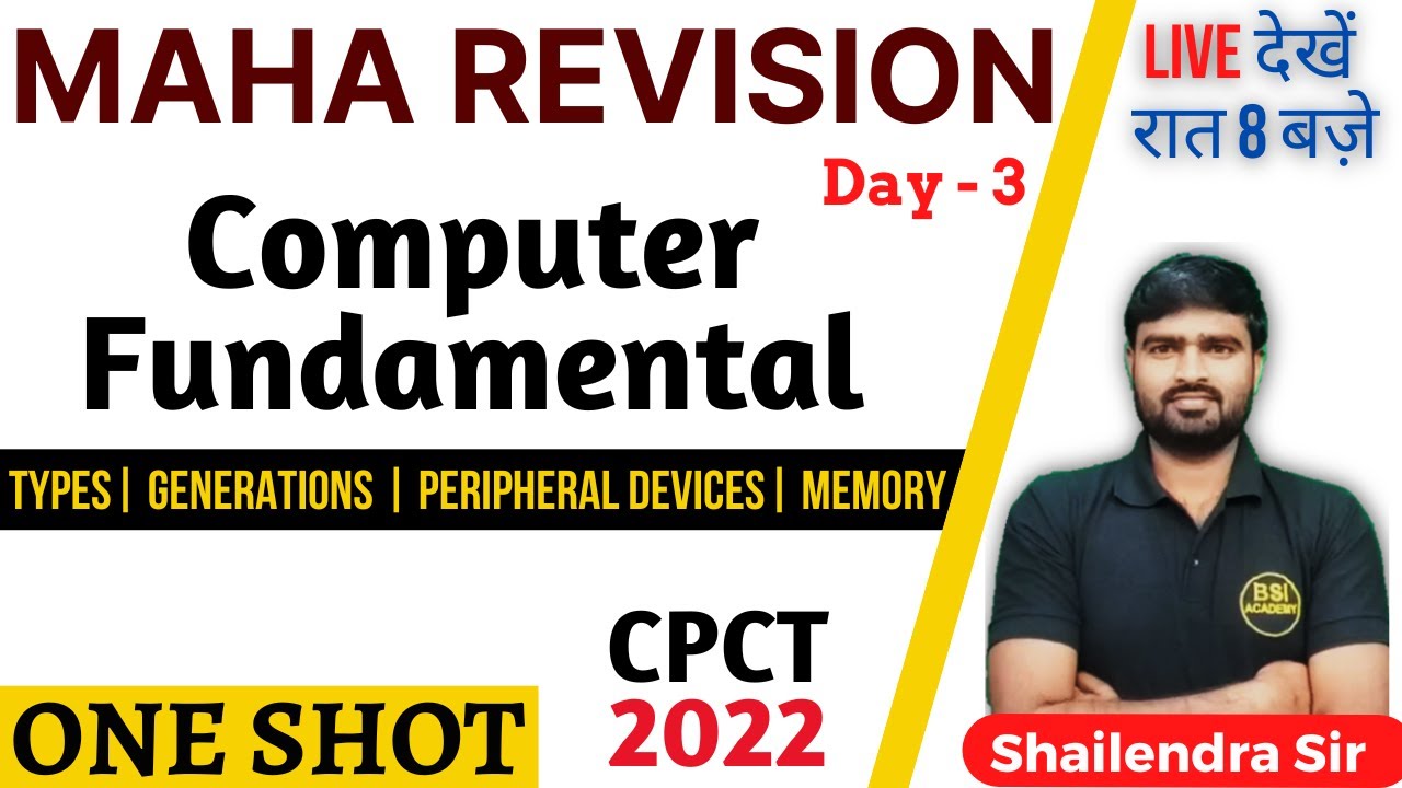 Computer Fundamental - Type, Generation, Peripheral Devices, Memory | CPCT 1 Shot - Concepts + PYQs