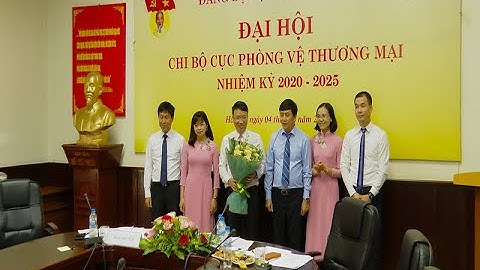 Đại hội Chi bộ Cục Phòng vệ thương mại nhiệm kỳ 2020 - 2025