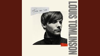 Video thumbnail of "Louis Tomlinson - Two of Us"