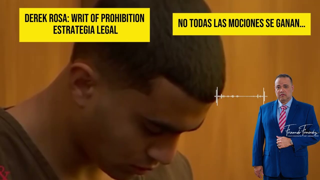Writ of Prohibition: estrategia legal. 