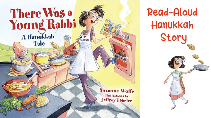 Kids Book Read Aloud: THERE WAS A YOUNG RABBI: A H...