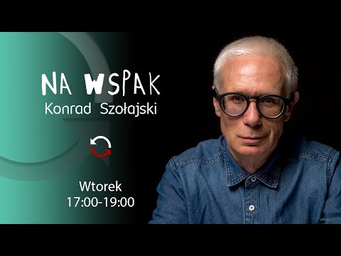                     Na Wspak - Rafał Maszkowski - Konrad Szołajski - odc. 68
                              