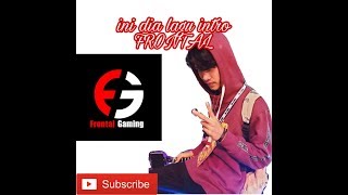 Owh!!! Ini ternyata lagu dari intro FRONTAL GAMING!