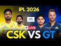IPL 2026 LIVE: CSK Vs GT Match LIVE Score | Shubman Gill | Sanju Samson | Gujarat | Chennai | N18L