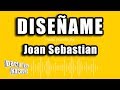 Joan Sebastian - Diseñame (Versión Karaoke)