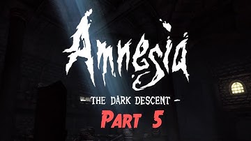 The demon in the shadows reveals itself | Amnesia - Part 5
