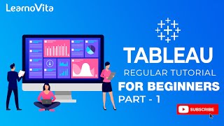 TABLEAU | Step-by-Step Tableau Regular Tutorial for Beginners | Part - 1