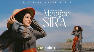 CUT ZUHRA - MEUGOE SIRA (Official Music Video)