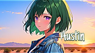 Nightcore/Sped Up -  Austin {Lyrics} Resimi