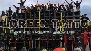 Dj Loreen Tatto Sdpro  Ft Dhani Squarepants  Slow Bass