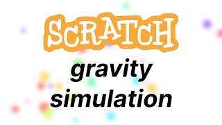 How to Simulate Gravity in Scratch