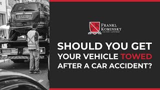 Should Your Vehicle Be Towed After The Accident?