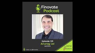 Finovate Podcast Episode 125: Anurag Lal, NetSfere