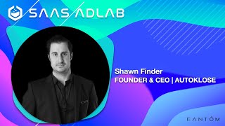 SaaS AdLab Podcast | Episode: 40 | Shawn Finder - Founder & CEO - Autoklose screenshot 5