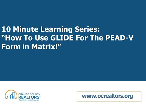 10 Minute Learning Series: How To Use GLIDE For the PEAD-V Form in Matrix