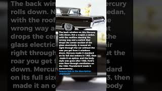Mercury Killed the Rear Window That Rolled Down Like a Door Window