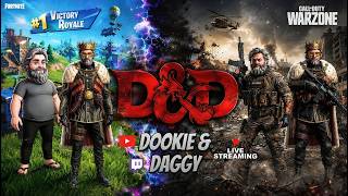 A Dose of that Double D, Fortnite & CoD Warzone LIVE! with Dookie💩Nookie☢️ and Daggy!