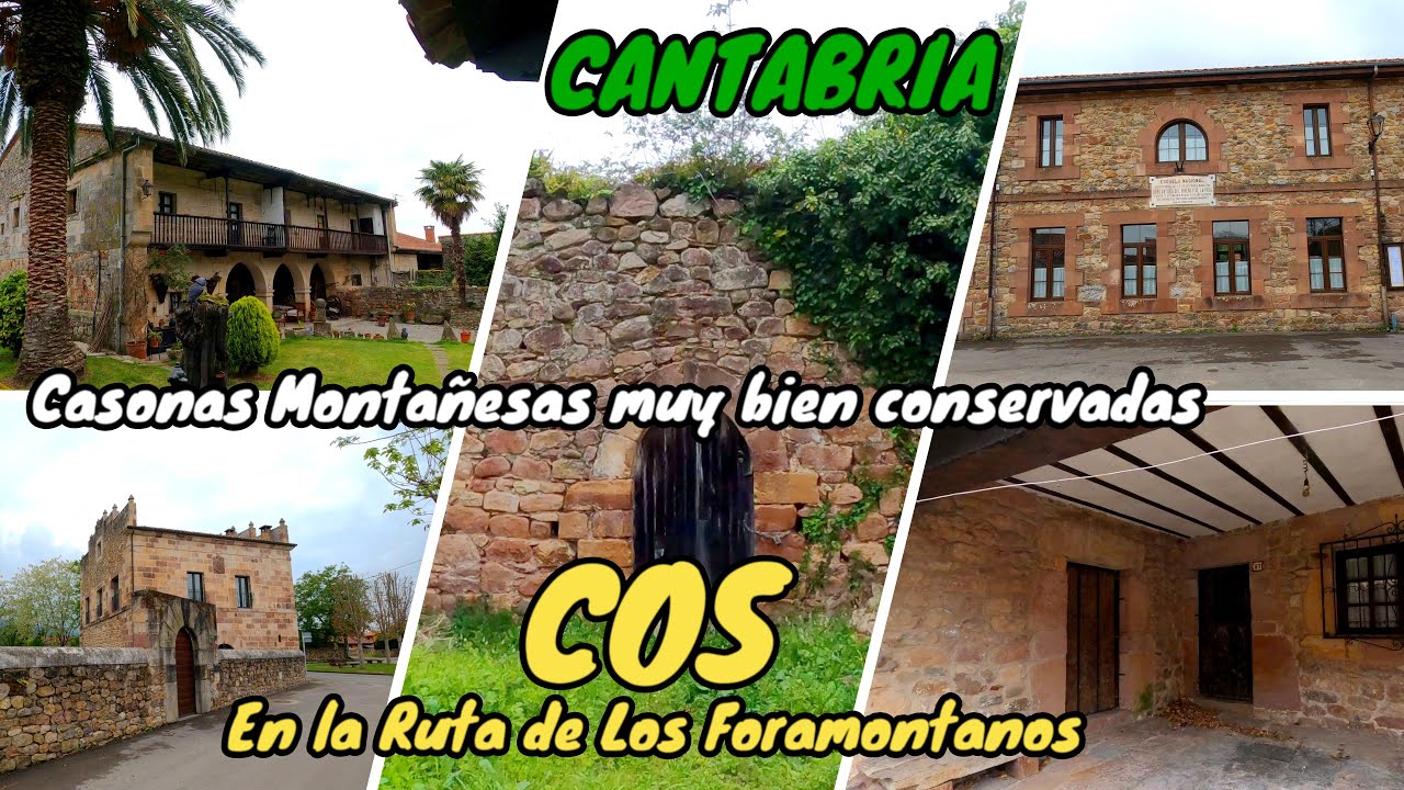 COS - MAZCUERRAS. (nuevo video MAY 2023) Casonas montañesas muy bien conservadas.  CANTABRIA