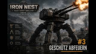 Iron Nest - Heavy Turret Simulator #Anfänger Guide Deutsch #3