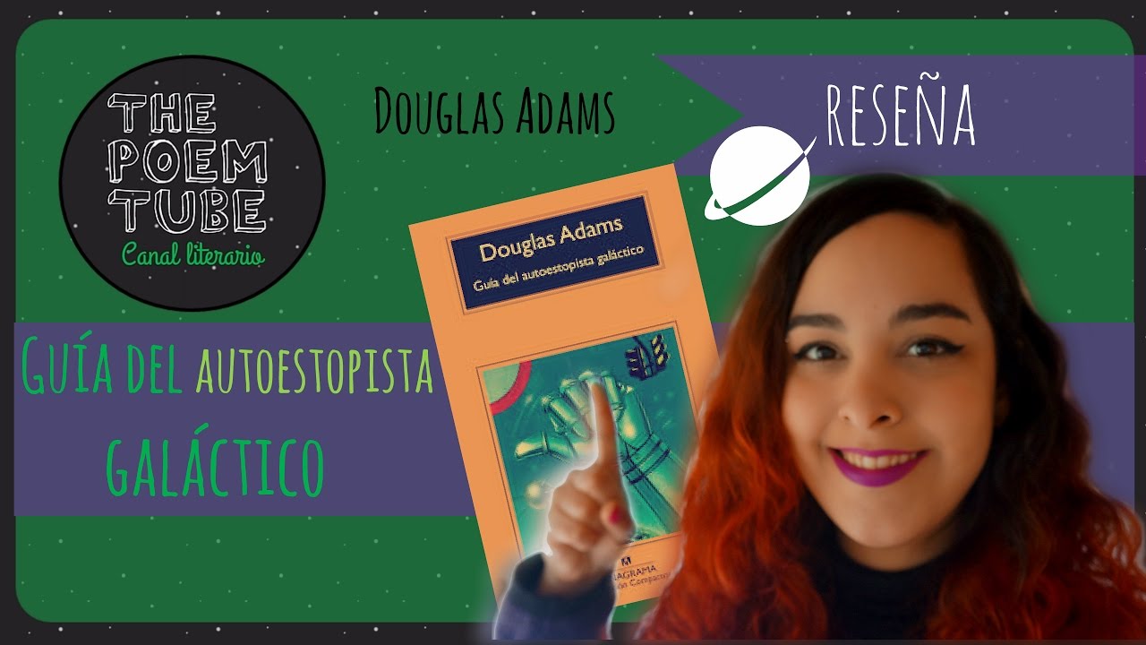Guía del autoestopista galáctico Douglas Adams (Reseña) YouTube Guía del autoestopista galáctico Douglas Adams (Reseña) YouTube