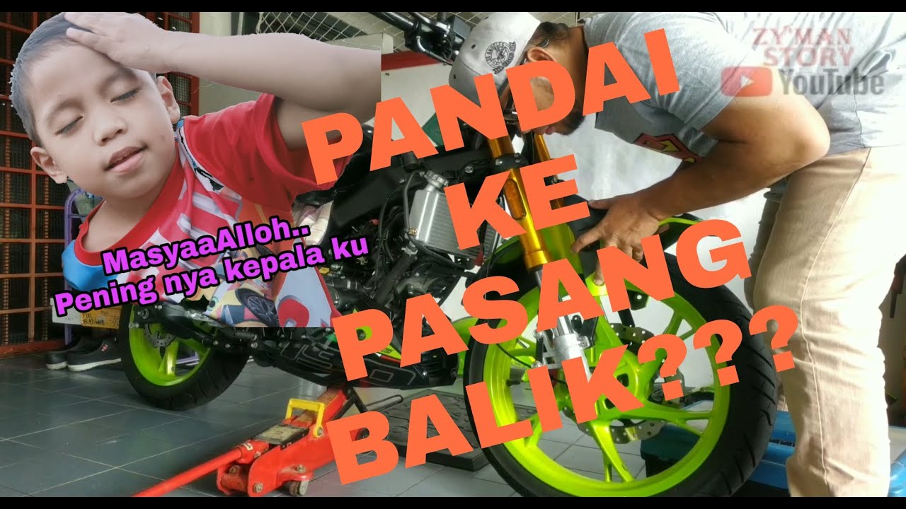 D I Y Project Naked Bike Episode Pandai Ke Pasang Balik BenelliMalaysia YouTube