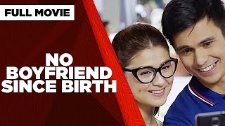 NO BOYFRIEND SINCE BIRTH: Carla Abellana, Tom Rodriguez, Mike Tan & Mylene Dizon | Full Movie