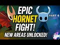 Hornet Showdown! New Areas &amp; Epic Discoveries | Hollow Knight Part 6