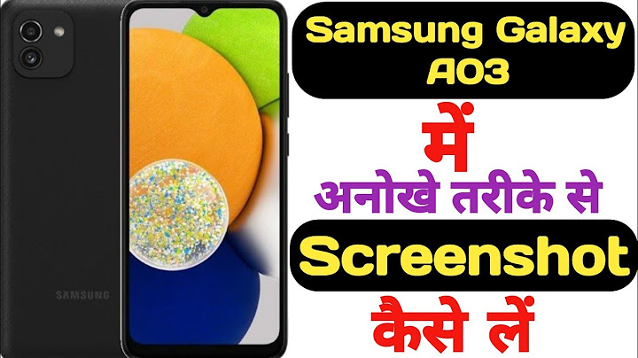 How to screenshot on samsung galaxy a03s