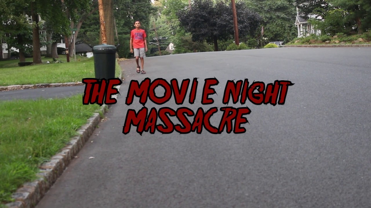 THE MOVIE NIGHT MASSACRE- A SHORT HORROR/SLASHER FILM
