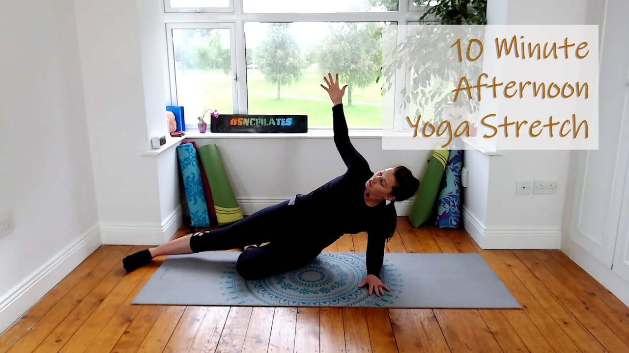 10 Minute Afternoon Yoga Stretch YouTube