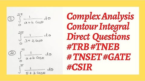 Complex Analysis important results for PGTRB/ TNEB/CSIR