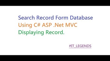 Search Record From SQL Server ASP .NET MVC Tutorial