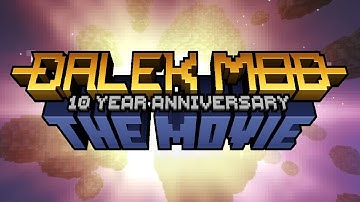 [TRAILER] Dalek Mod The Movie┃10 Year Anniversary Special