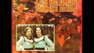 DUETO LAS PALOMAS - Me largo