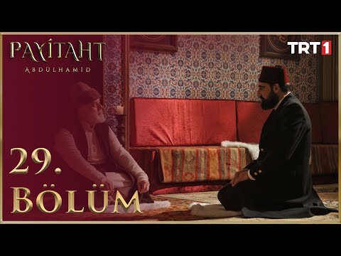 Payitaht Abdülhamid 29.Bölüm (HD)