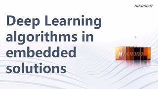 How to Use Deep Learning Algorithms/Smart Camera/MV Tech