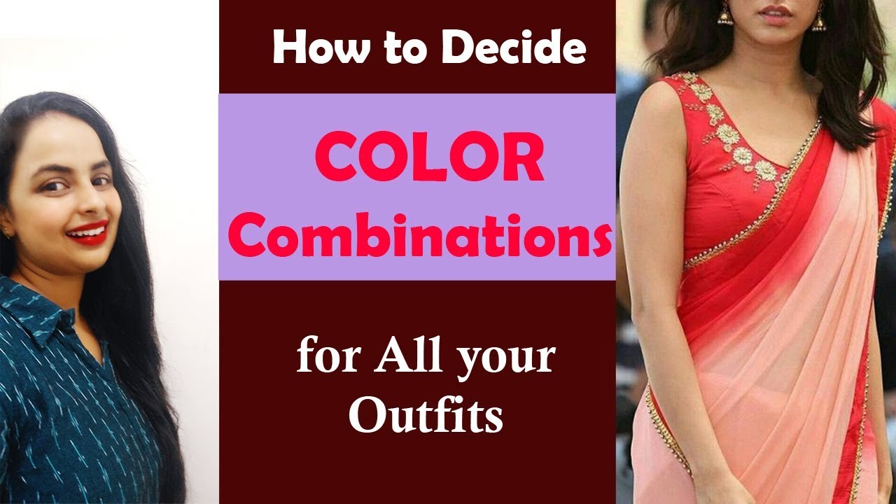 Best Color combinations for your outfits| Easy,Basic and Simple techniques| In Hindi