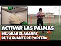 ACTIVAR PALMAS DE LOS GUANTES DE PORTERO | MEJORAR EL RENDIMIENTO | Tips