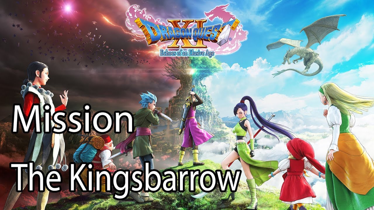 Dragon Quest XI Mission The Kingsbarrow