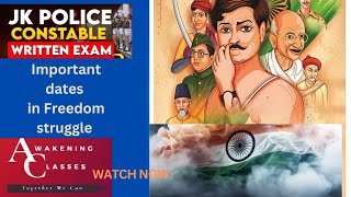 IMPORTANT DATES IN INDIAN HISTORY FREEDOM STRUGGLE| JKP CONSTABLE|