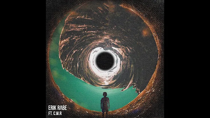 ERIK RABE - Black Hole (ft. C.W.R)
