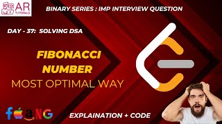 Information FIBINACCI NUMBER || LEETCODE DSA || DAY 37 ||  ITERATIVE ANS RECURSIVE APPROACH Guide