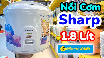 Nồi Cơm Sharp 1.8L Nắp Liền Tại Điện Máy Xanh