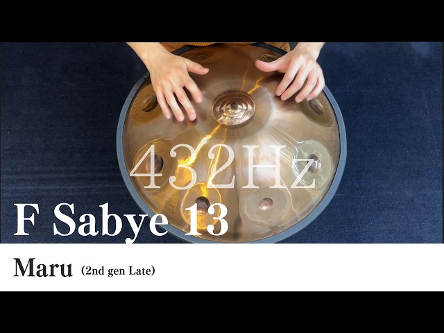ハンドパン販売】 Maru (2nd gen Late) / F Sabye 13 (432Hz) 試奏2