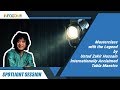 Spotlight Session - Masterclass with the Legend by Ustad Zakir Hussain